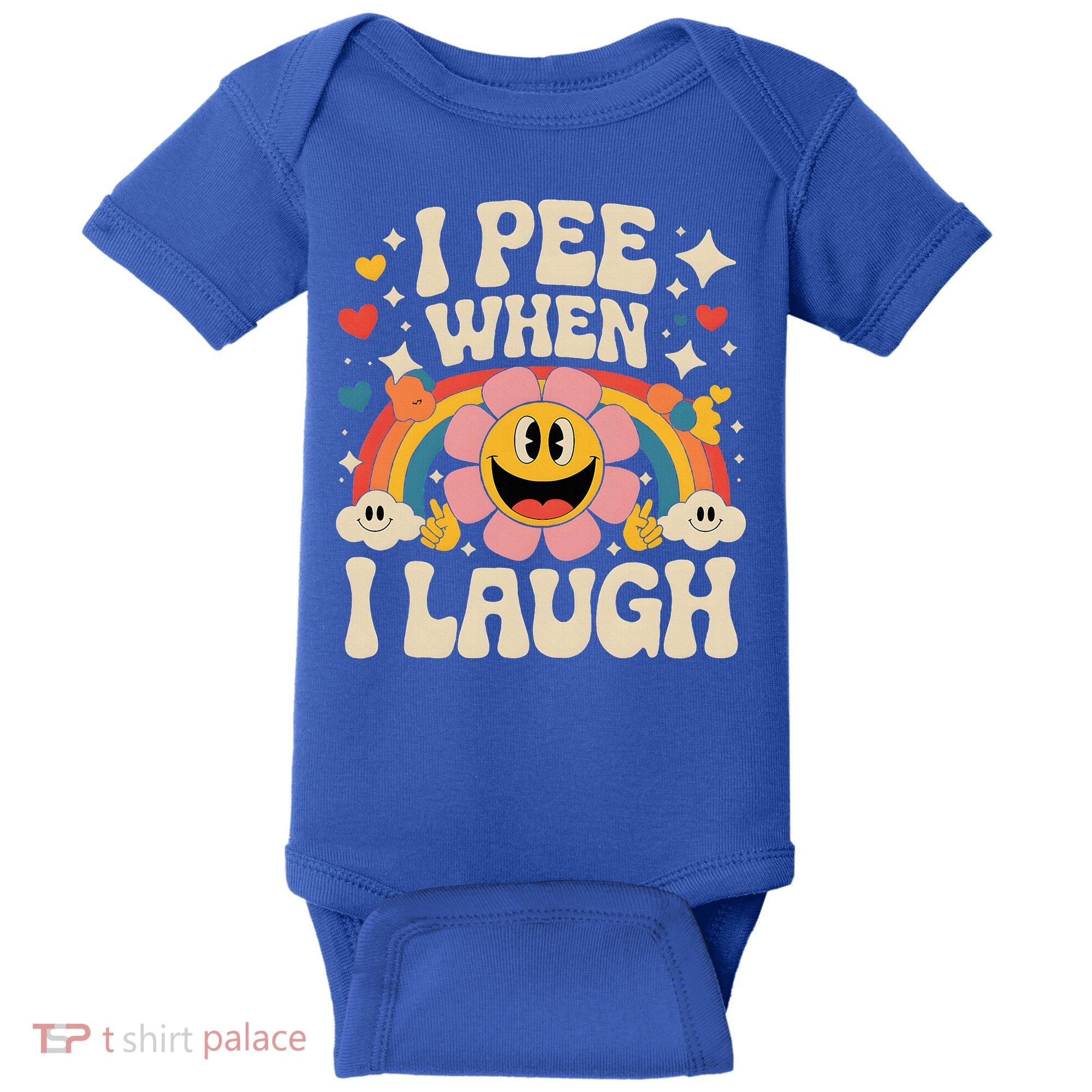 I Pee When I Laugh Naughty Baby Bodysuit