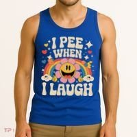 I Pee When I Laugh Naughty Tank Top thumb 3