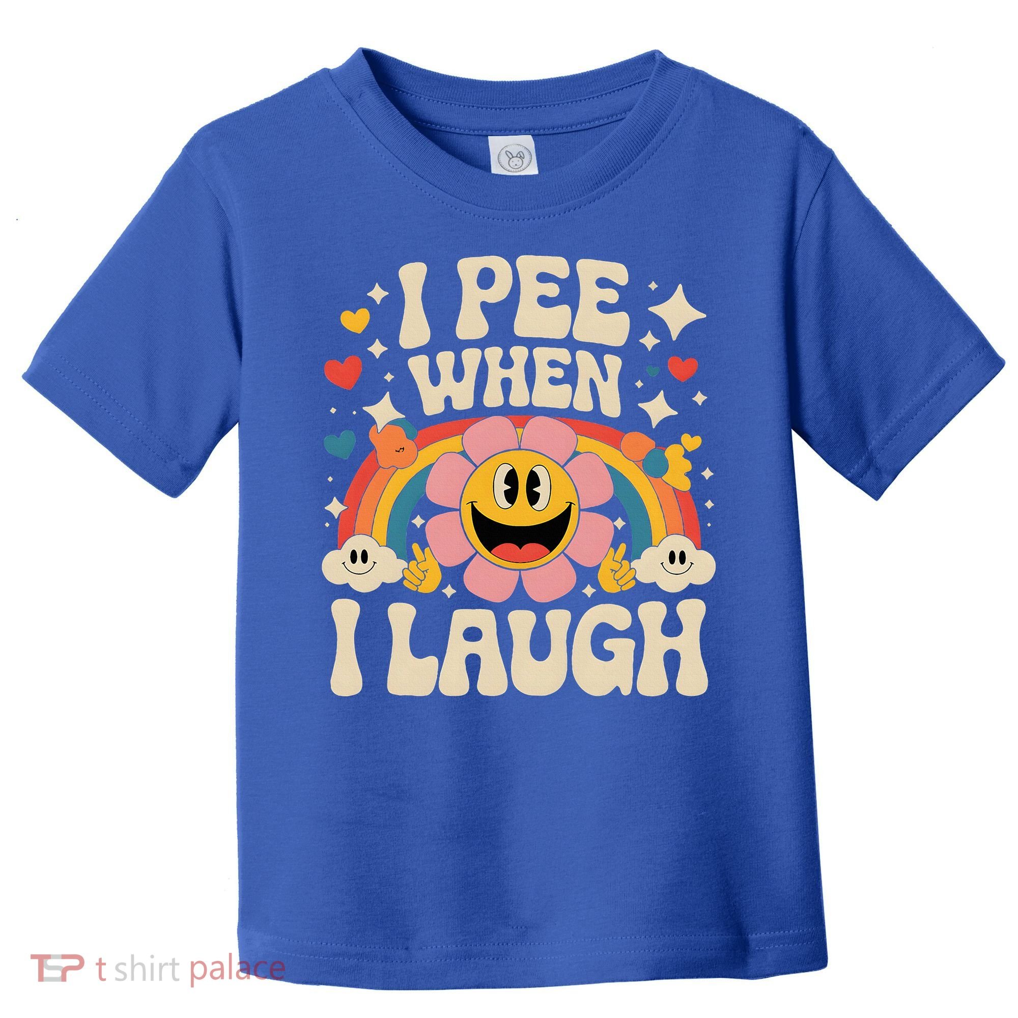 I Pee When I Laugh Naughty Toddler T-Shirt
