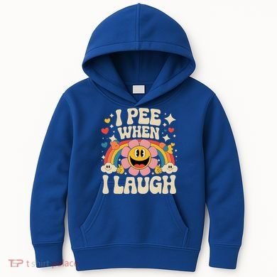I Pee When I Laugh Naughty Kids Hoodie