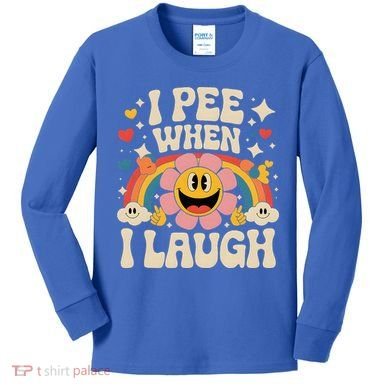 I Pee When I Laugh Naughty Kids Long Sleeve Shirt