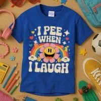 I Pee When I Laugh Naughty Kids T-Shirt thumb 3