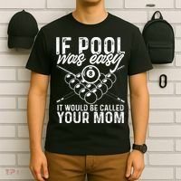 If Pool Was Easy Funny Sport Pool Billiard  T-Shirt thumb 6