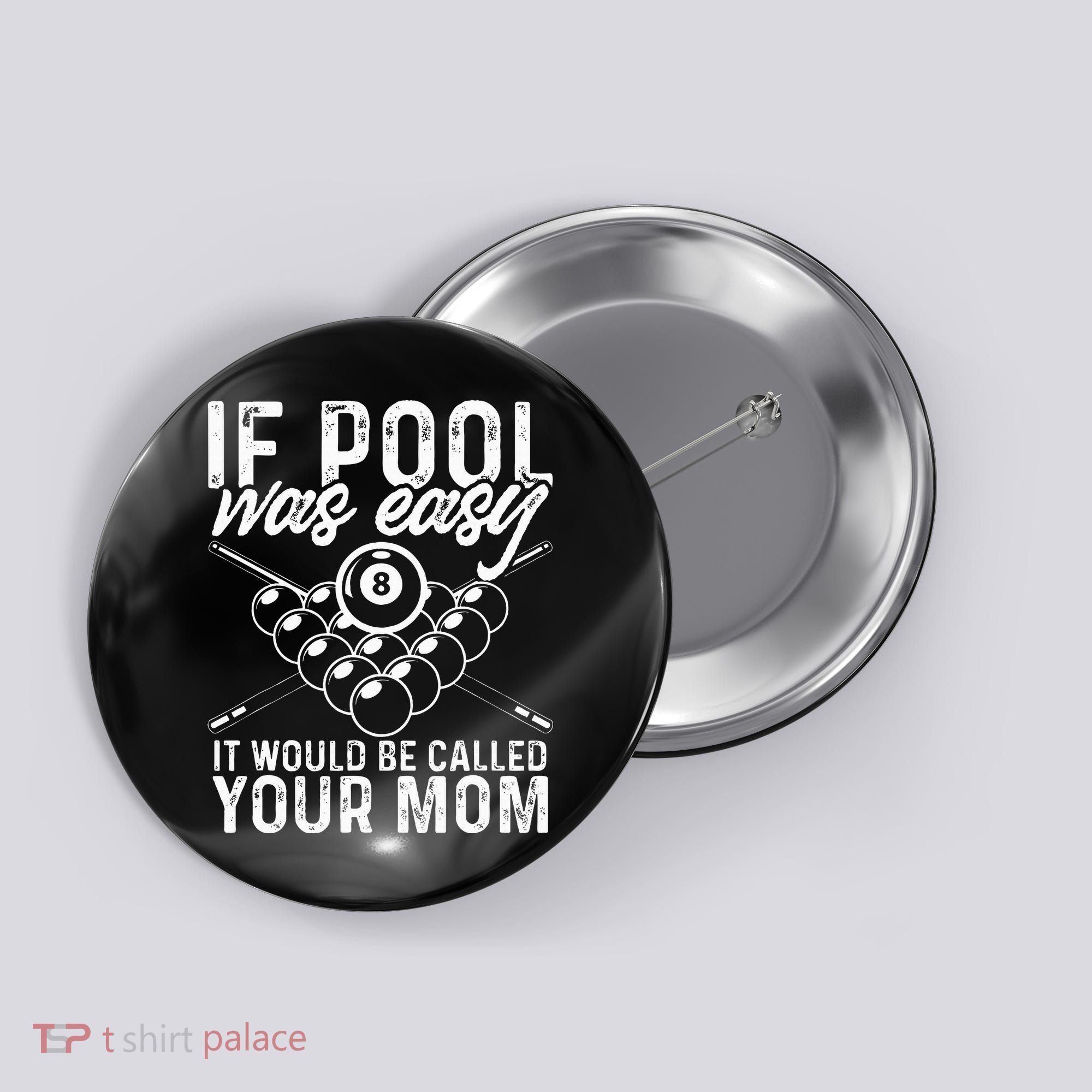 If Pool Was Easy Funny Sport Pool Billiard  Button