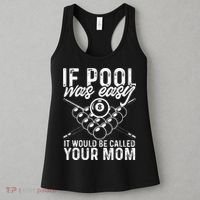 If Pool Was Easy Funny Sport Pool Billiard  Women's Tank Top thumb 3