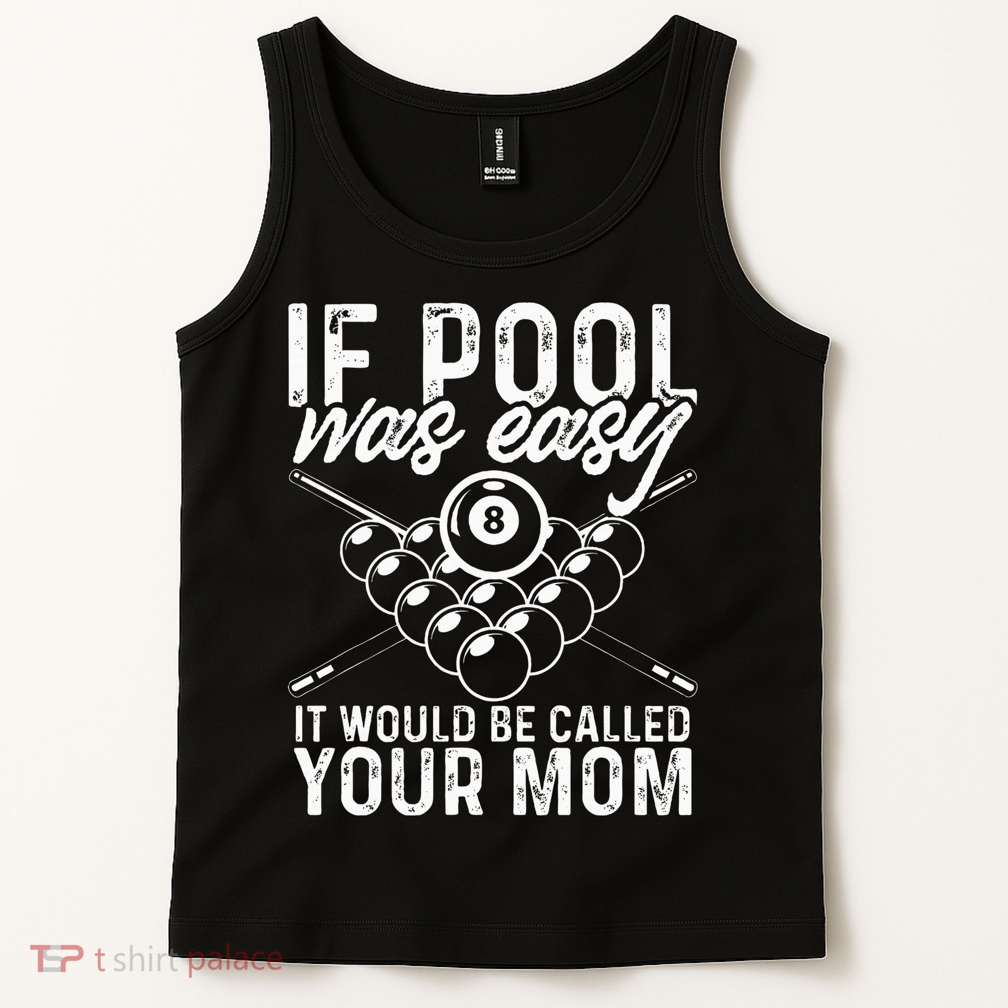 If Pool Was Easy Funny Sport Pool Billiard  Tank Top