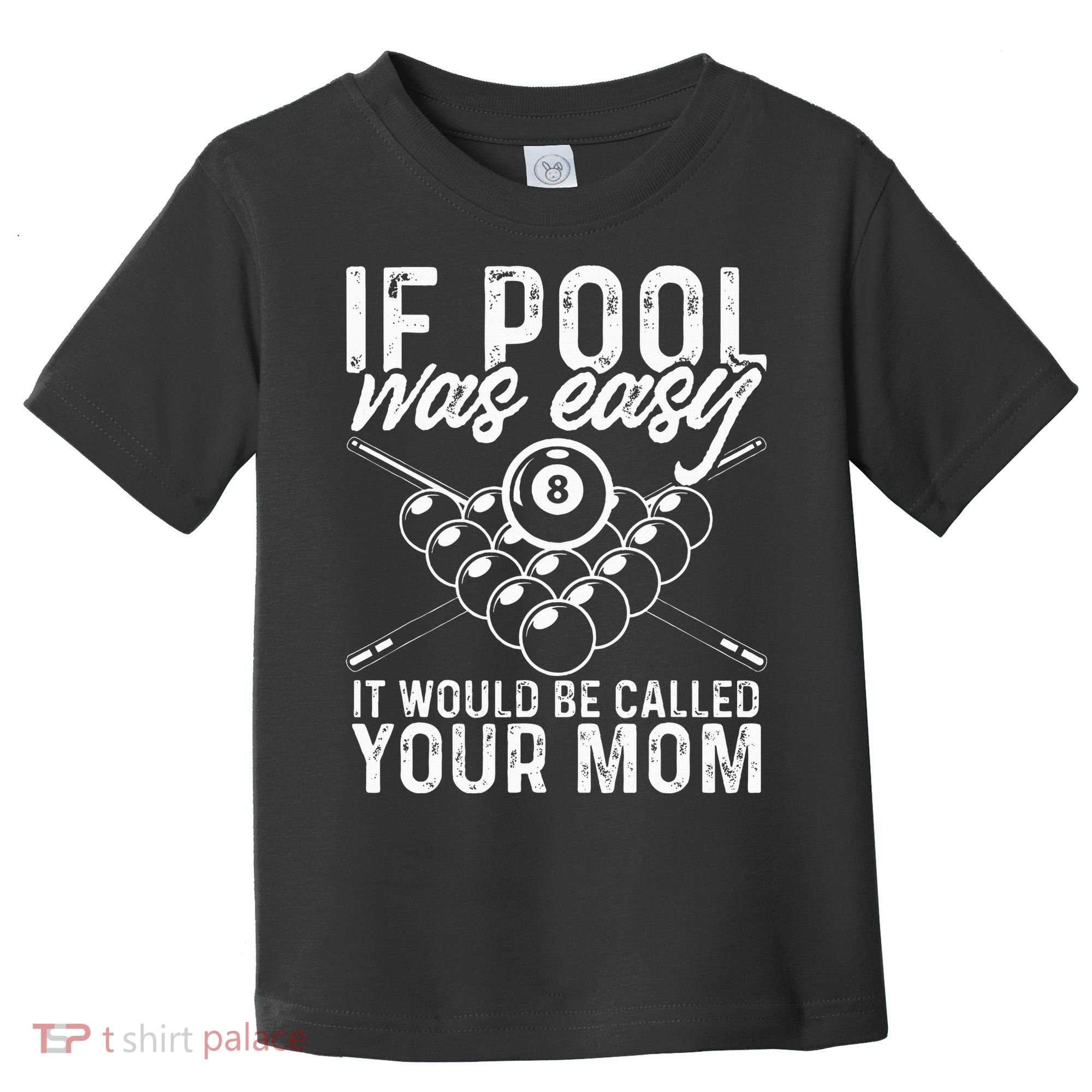 If Pool Was Easy Funny Sport Pool Billiard  Toddler T-Shirt