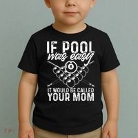 If Pool Was Easy Funny Sport Pool Billiard  Toddler T-Shirt thumb 2