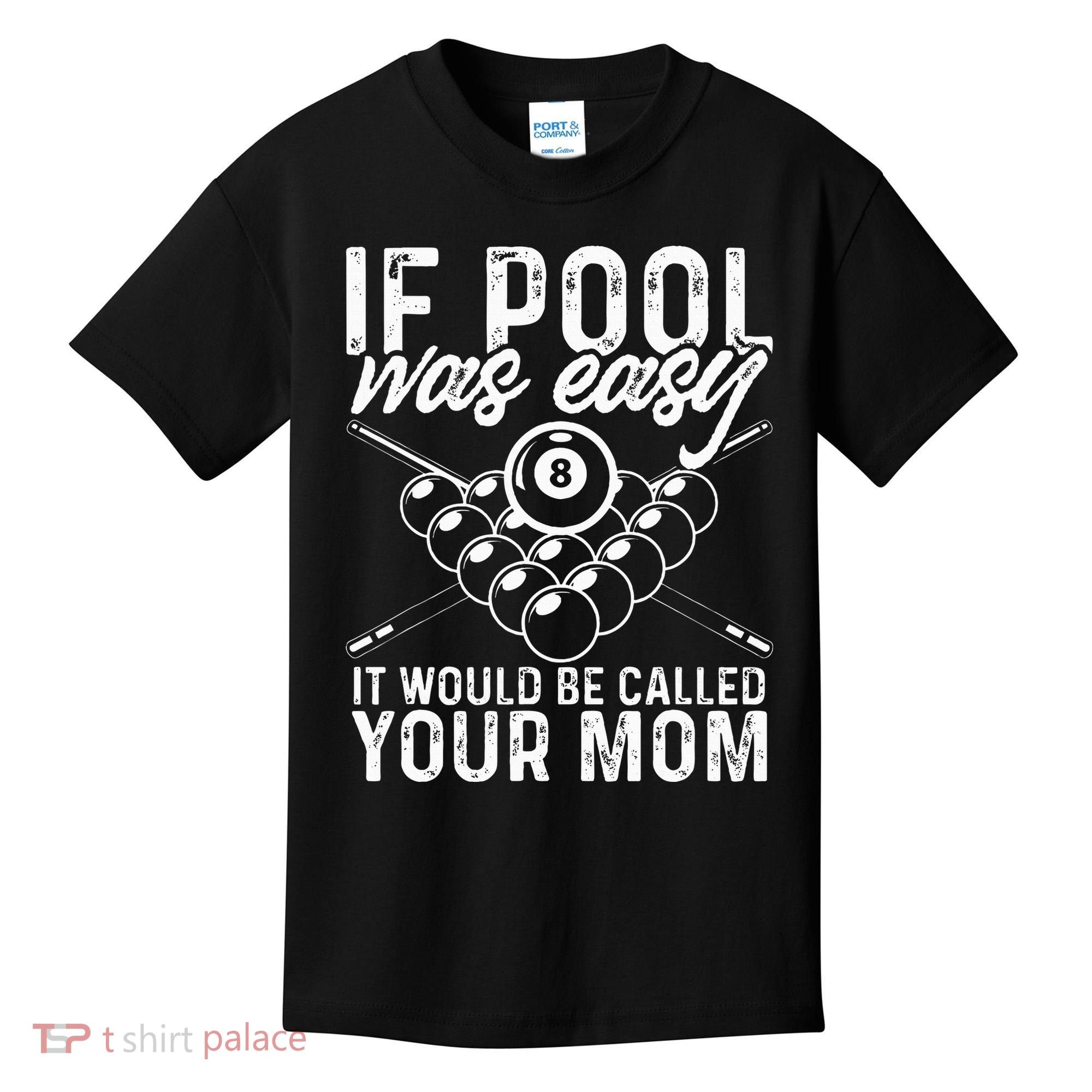 If Pool Was Easy Funny Sport Pool Billiard  Kids T-Shirt