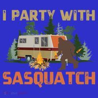 I Party With Sasquatch Bigfoot Camping Funny Gift Vintage Funny Camper Gift T-Shirt thumb 7