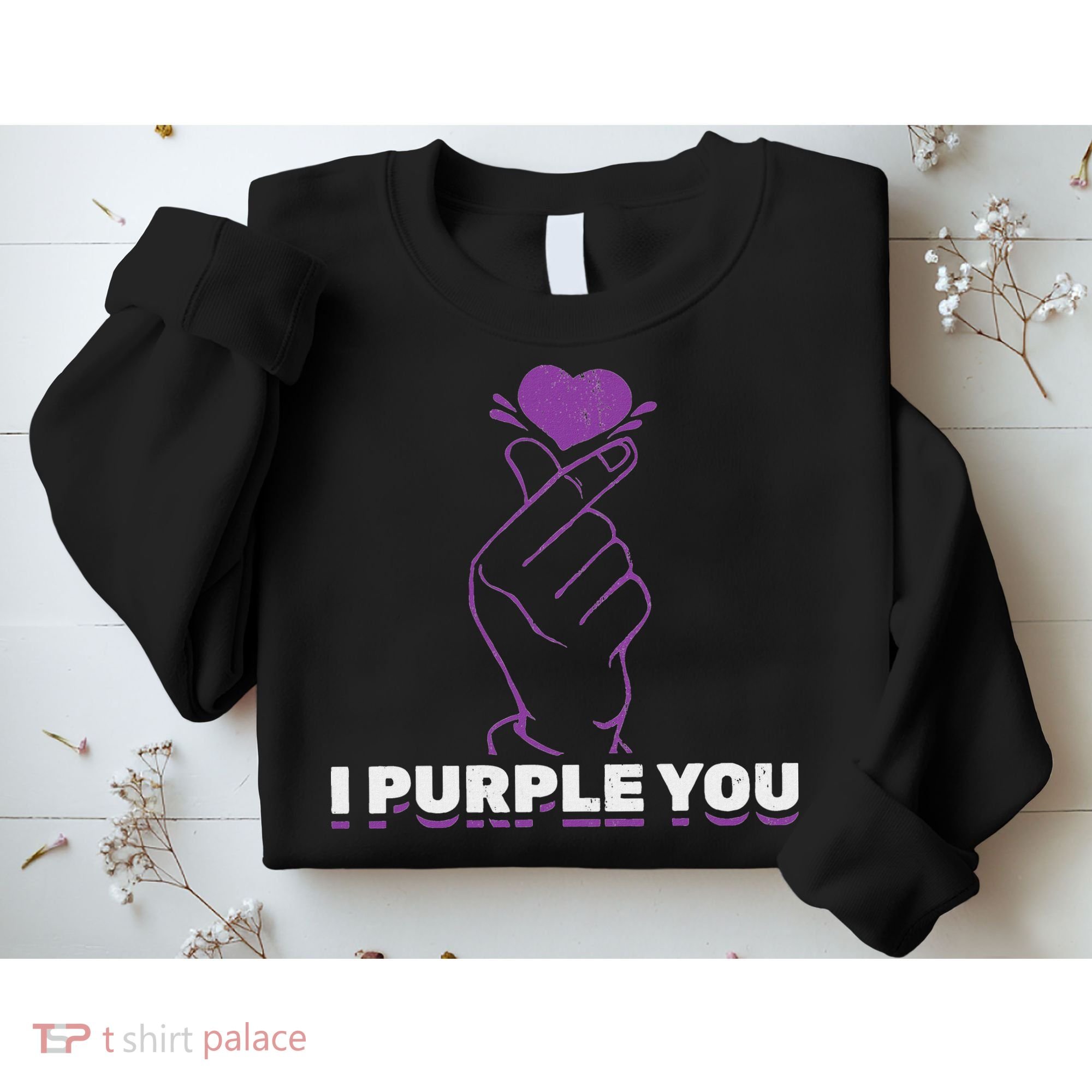 I Purple You Kdrama Korean Hand Symbol Kpop Sweatshirt