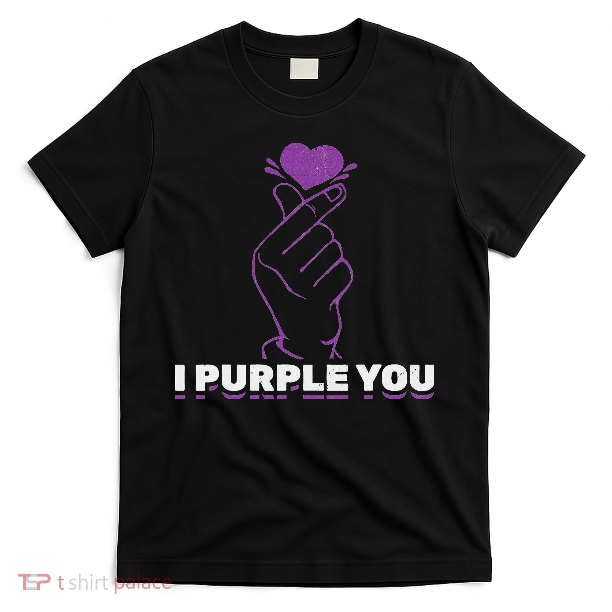 I Purple You Kdrama Korean Hand Symbol Kpop T-Shirt