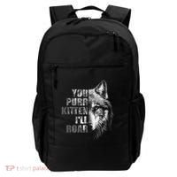 ILl Protect You Kitten No Matter What Funny Alpha Wolf Meme Backpack thumb 0