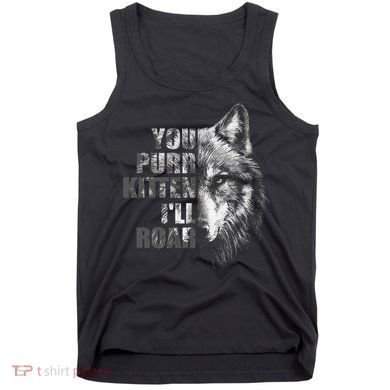 ILl Protect You Kitten No Matter What Funny Alpha Wolf Meme Tank Top
