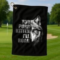 ILl Protect You Kitten No Matter What Funny Alpha Wolf Meme Golf Towel thumb 1