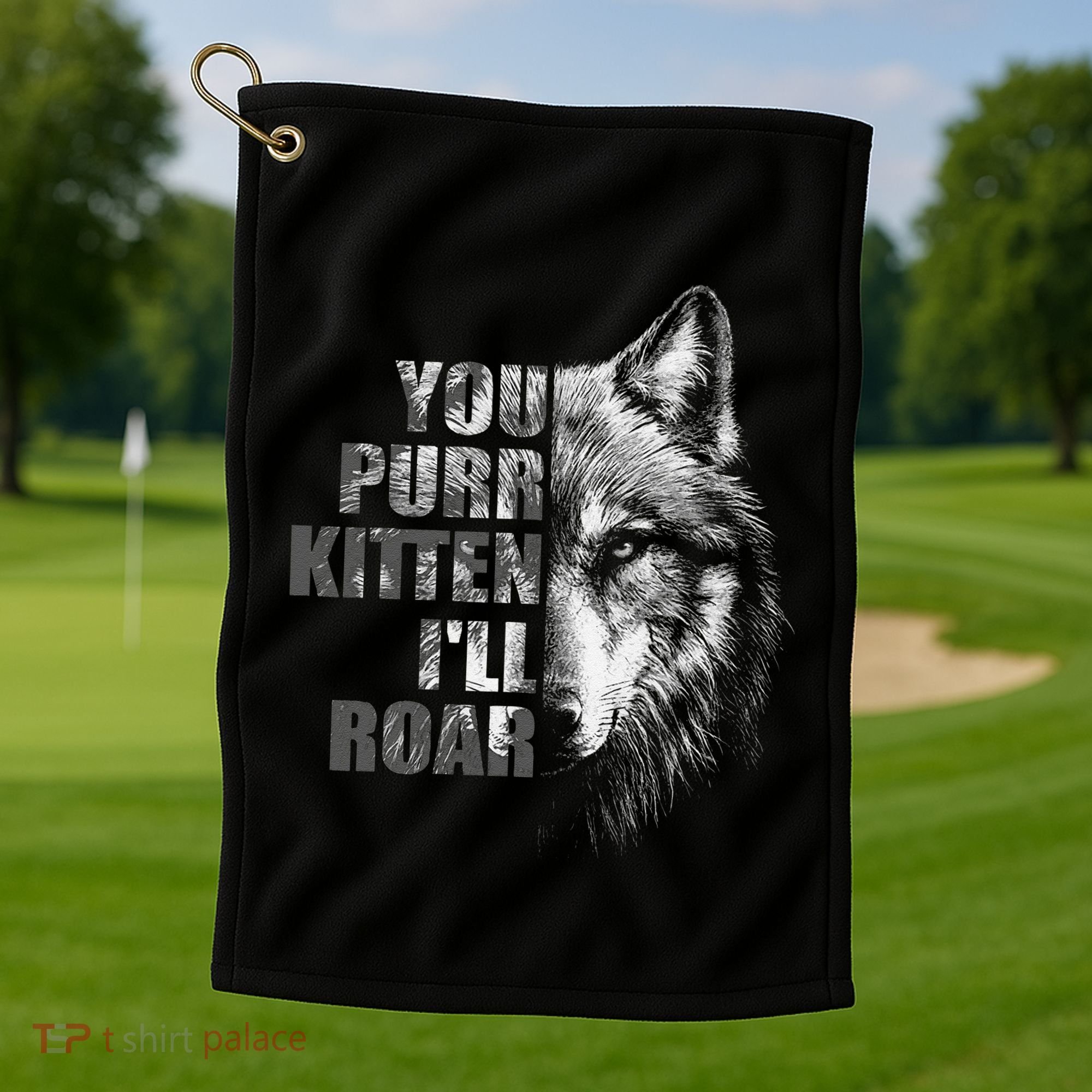 ILl Protect You Kitten No Matter What Funny Alpha Wolf Meme Golf Towel