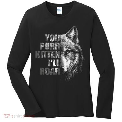 ILl Protect You Kitten No Matter What Funny Alpha Wolf Meme Women's Long Sleeve Shirt