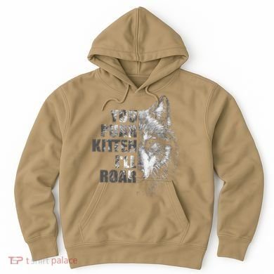 ILl Protect You Kitten No Matter What Funny Alpha Wolf Meme Hoodie