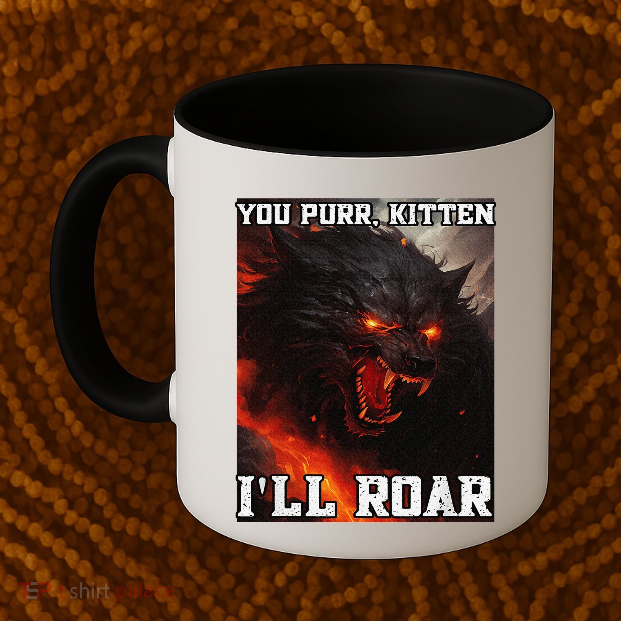 ILl Protect You Kitten No Matter What Funny Alpha Wolf Meme Coffee Mug