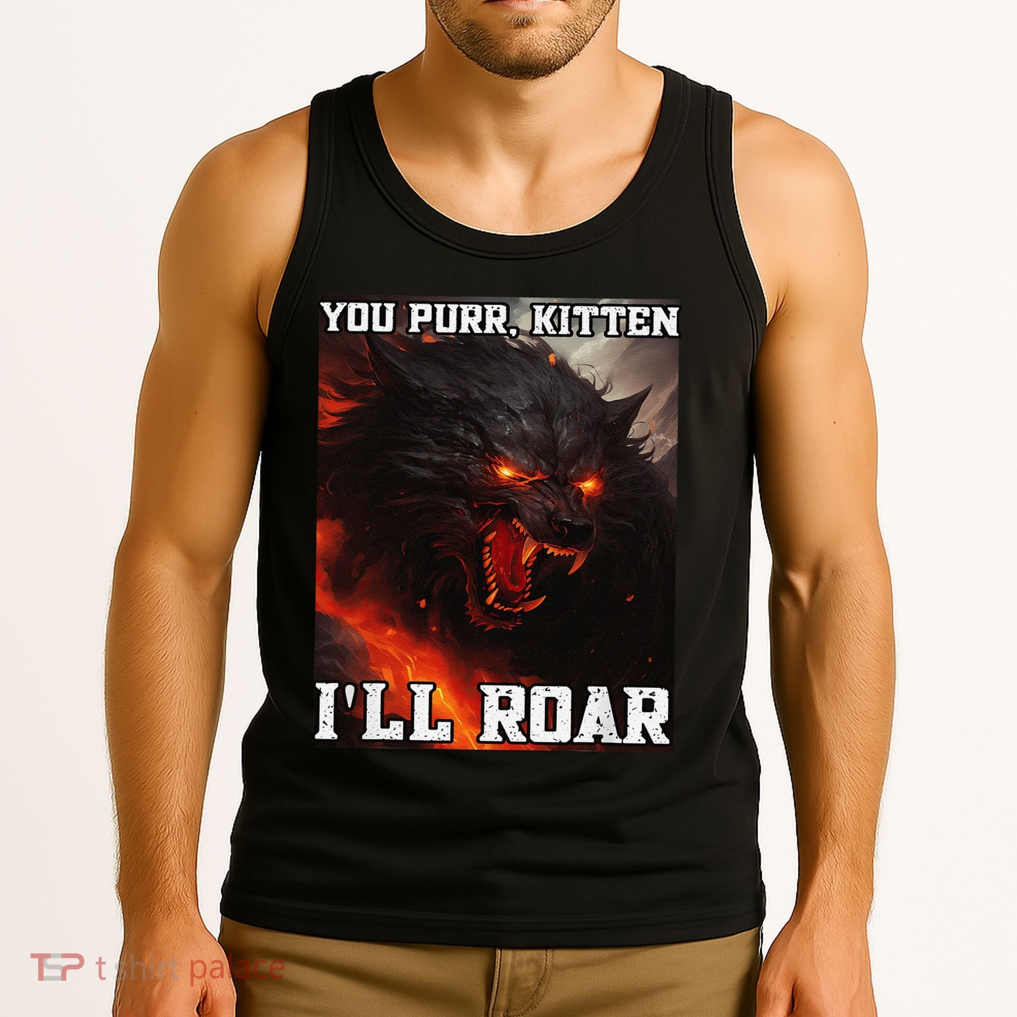 ILl Protect You Kitten No Matter What Funny Alpha Wolf Meme Tank Top