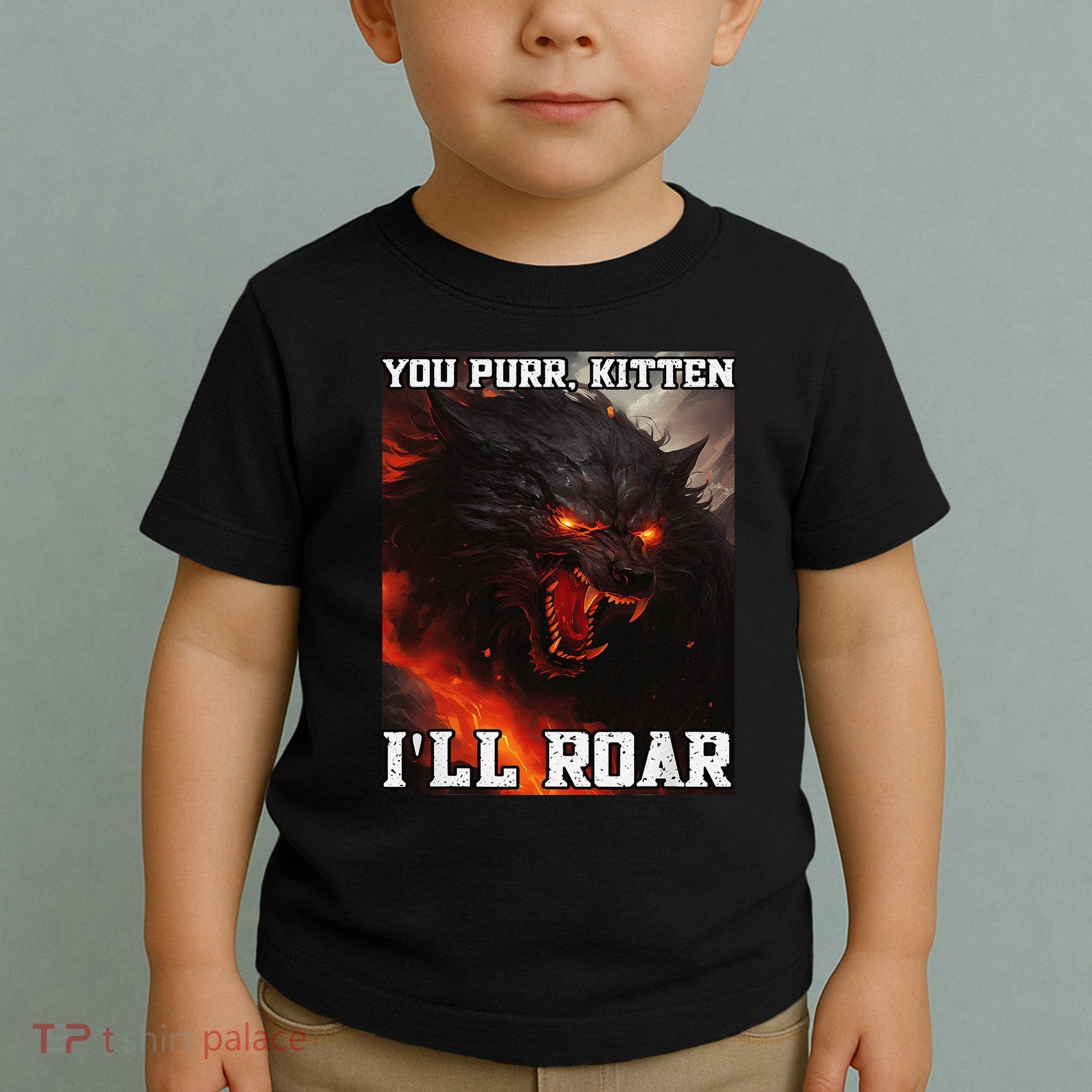 ILl Protect You Kitten No Matter What Funny Alpha Wolf Meme Toddler T-Shirt