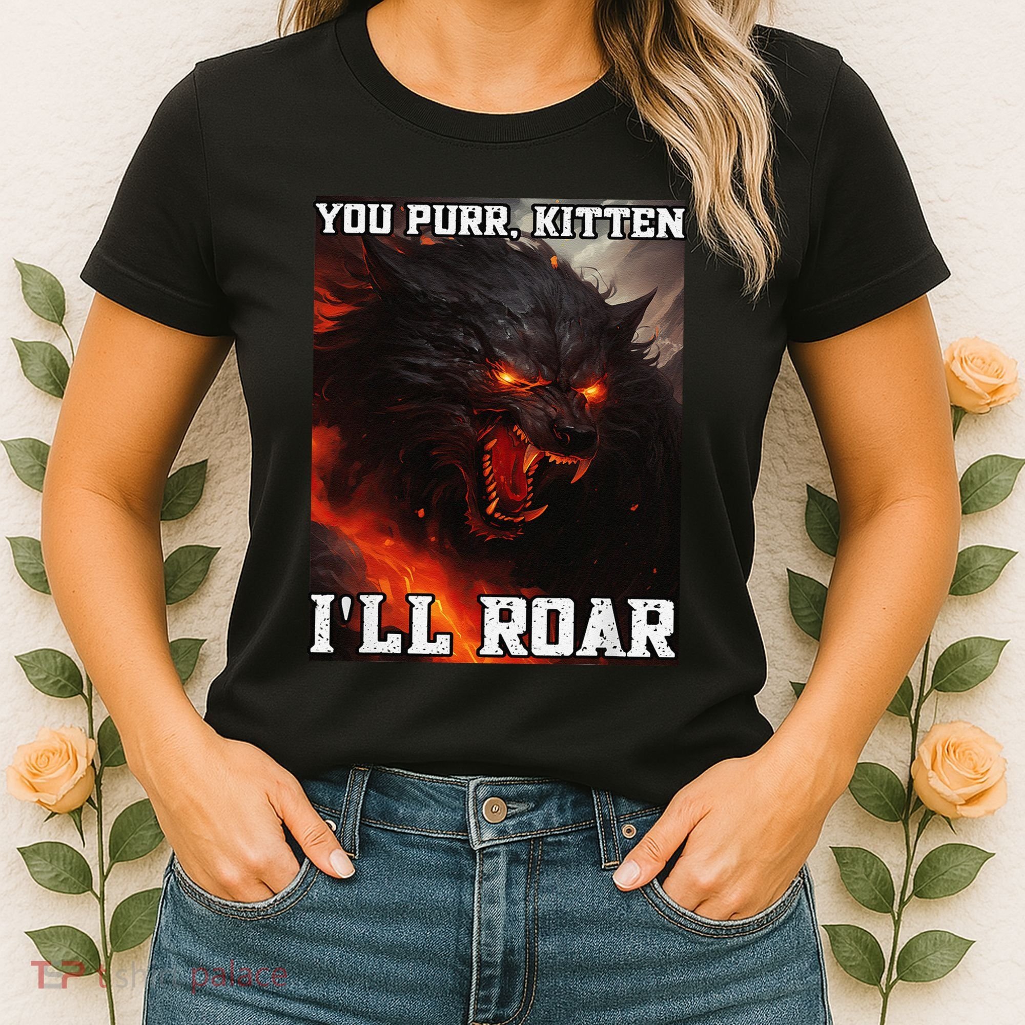 ILl Protect You Kitten No Matter What Funny Alpha Wolf Meme Women's T-Shirt