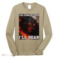 ILl Protect You Kitten No Matter What Funny Alpha Wolf Meme Long Sleeve Shirt thumb 0