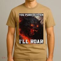 ILl Protect You Kitten No Matter What Funny Alpha Wolf Meme T-Shirt thumb 3