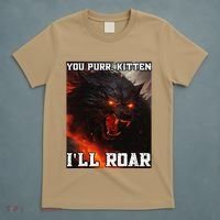 ILl Protect You Kitten No Matter What Funny Alpha Wolf Meme T-Shirt thumb 5