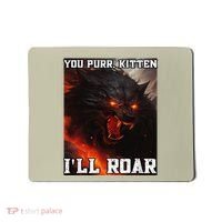 ILl Protect You Kitten No Matter What Funny Alpha Wolf Meme Mousepad thumb 0