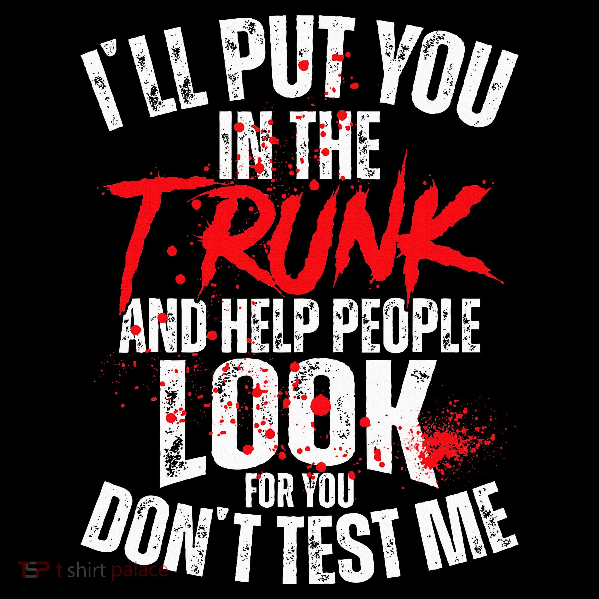 ILl Put You In The Trunk Women's Hoodie