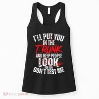 ILl Put You In The Trunk Women's Tank Top thumb 0