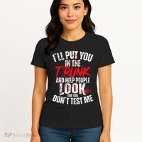 ILl Put You In The Trunk Women's T-Shirt thumb 4
