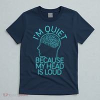 I'm Quiet Because My Head Is Loud T-Shirt thumb 5