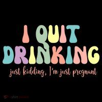 I Quit Drinking Just Kidding I'm Pregnant Funny Coffee Mug thumb 5