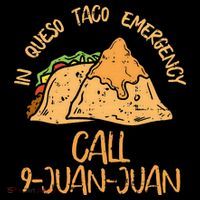In Queso Emergency Cinco De Mayo Taco Call 9 Juan Mexican Coffee Mug thumb 5