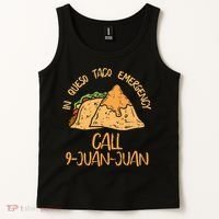 In Queso Emergency Cinco De Mayo Taco Call 9 Juan Mexican Tank Top thumb 2