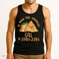 In Queso Emergency Cinco De Mayo Taco Call 9 Juan Mexican Tank Top thumb 3