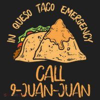 In Queso Emergency Cinco De Mayo Taco Call 9 Juan Mexican Golf Towel thumb 3