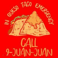 In Queso Emergency Cinco De Mayo Taco Call 9 Juan Mexican Santa Hat thumb 1