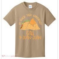 In Queso Emergency Cinco De Mayo Taco Call 9 Juan Mexican Kids T-Shirt thumb 0