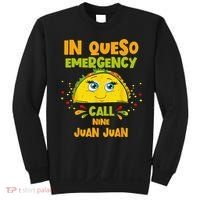 In Queso Emergency Call 9 Juan Juan Taco Cinco De Mayo Party Sweatshirt thumb 0