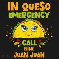 In Queso Emergency Call 9 Juan Juan Taco Cinco De Mayo Party Mousepad thumb 1