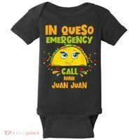 In Queso Emergency Call 9 Juan Juan Taco Cinco De Mayo Party Baby Bodysuit thumb 0