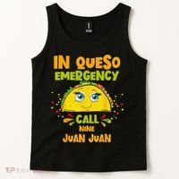 In Queso Emergency Call 9 Juan Juan Taco Cinco De Mayo Party Tank Top thumb 2