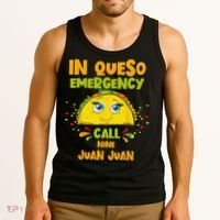 In Queso Emergency Call 9 Juan Juan Taco Cinco De Mayo Party Tank Top thumb 3