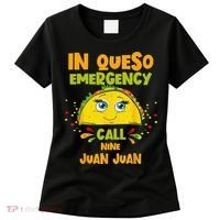 In Queso Emergency Call 9 Juan Juan Taco Cinco De Mayo Party Women's T-Shirt thumb 0