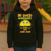 In Queso Emergency Call 9 Juan Juan Taco Cinco De Mayo Party Kids Hoodie thumb 3
