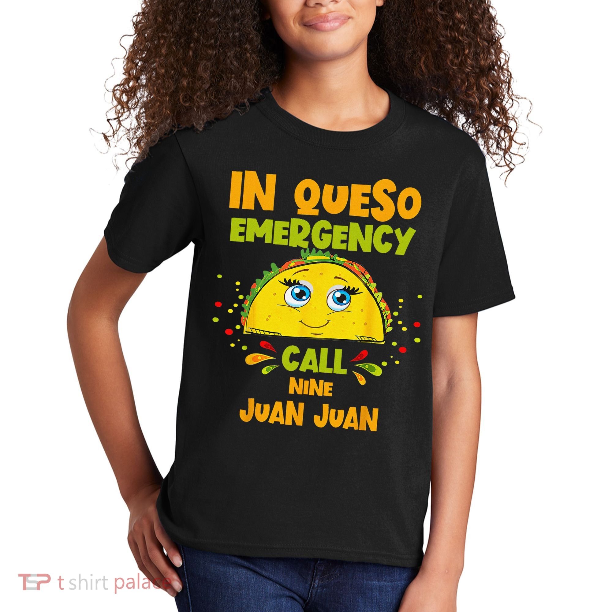 In Queso Emergency Call 9 Juan Juan Taco Cinco De Mayo Party Kids T-Shirt