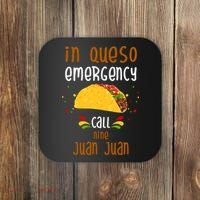 In Queso Emergency Call Nine Juan Juan Funny Mexican Coaster thumb 0